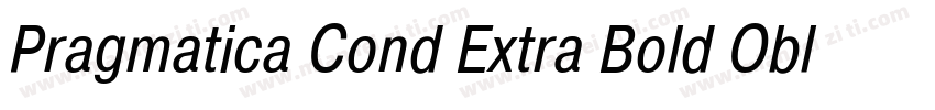 Pragmatica Cond Extra Bold Oblique字体转换